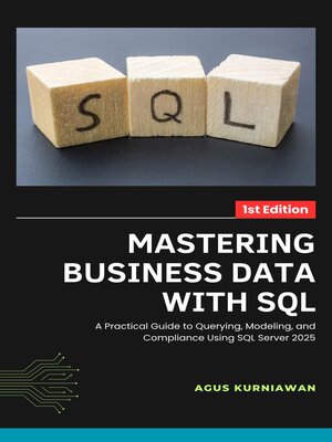 cover image of Mastering Business Data with SQL